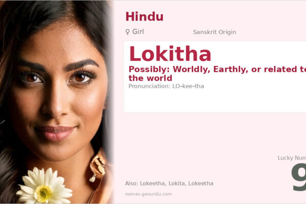 Lokitha Name Meaning — Sanskrit Origin, Girl Name & Details (2025)