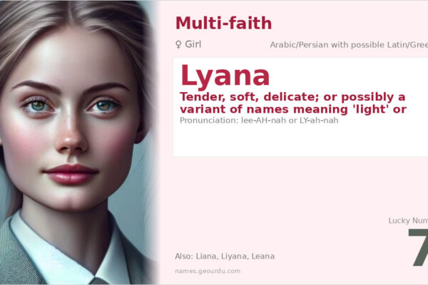 Lyana Name Meaning — Origin, Gender & Details (2025)