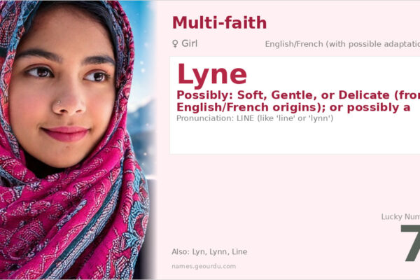 Lyne Name Meaning — Origin, Gender & Details (2025)