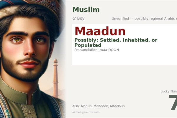 Maadun Name Meaning — Origin, Gender & Details (2025)