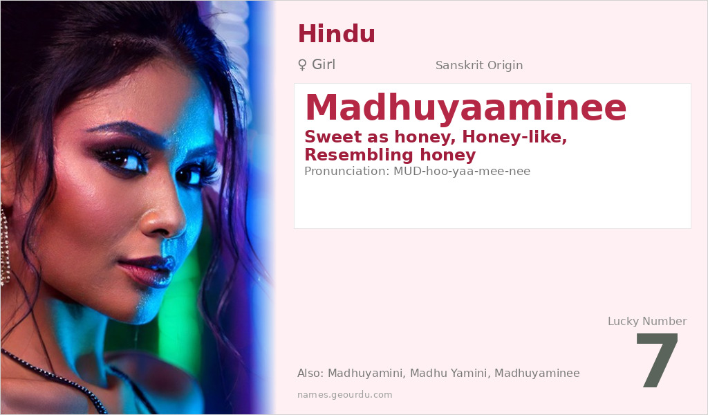 Madhuyaaminee Name Meaning and Details
