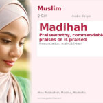 Madihah Name Meaning and Details