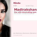 Madirakshana Name Meaning and Details