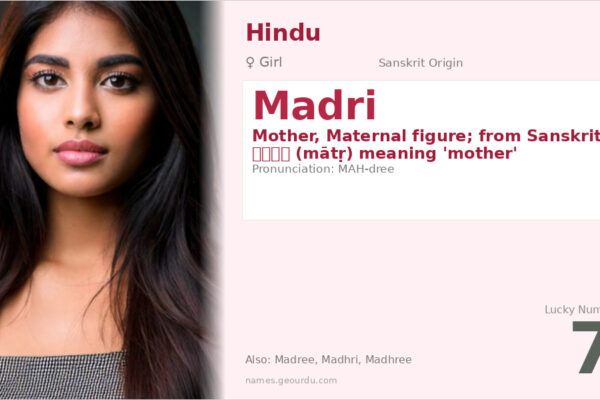 Madri Name Meaning — Sanskrit Origin, Girl Name & Details (2025)