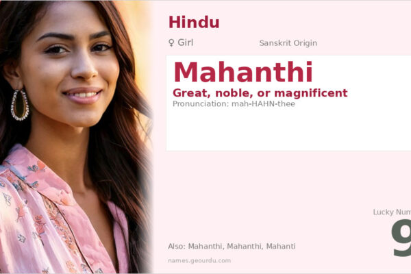 Mahanthi Name Meaning — Sanskrit Origin, Girl Name & Details (2025)