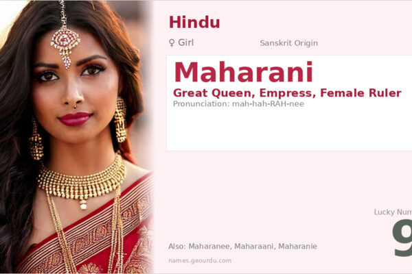Maharani Name Meaning — Sanskrit Origin, Girl Name & Royal Significance (2025)