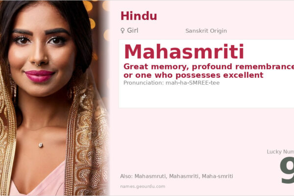 Mahasmriti Name Meaning — Sanskrit Origin, Girl Name & Details (2025)
