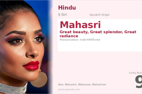 Mahasri Name Meaning — Sanskrit Origin, Girl’s Name & Details (2025)