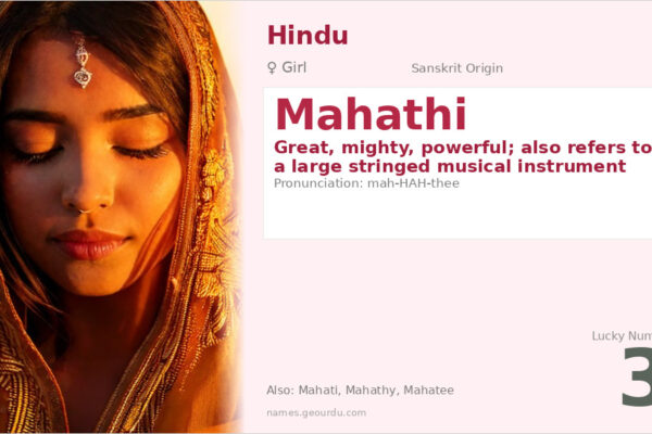 Mahathi Name Meaning — Sanskrit Origin, Girl Name & Details (2025)