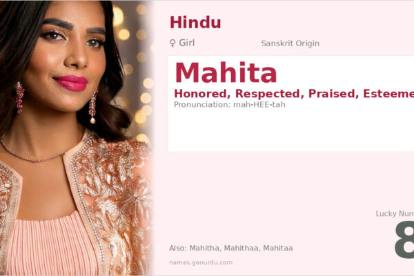 Mahita Name Meaning — Sanskrit Origin, Girl Name & Details (2025)