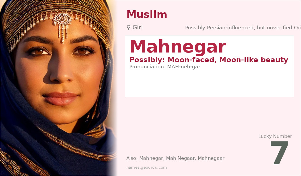 Mahnegar Name Meaning and Details