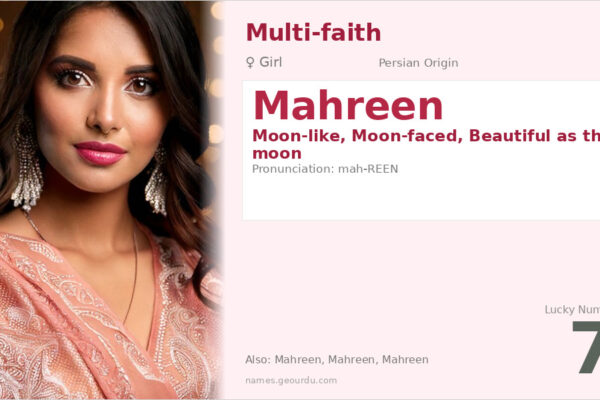 Mahreen Name Meaning — Persian Origin, Girl Name & Details (2025)