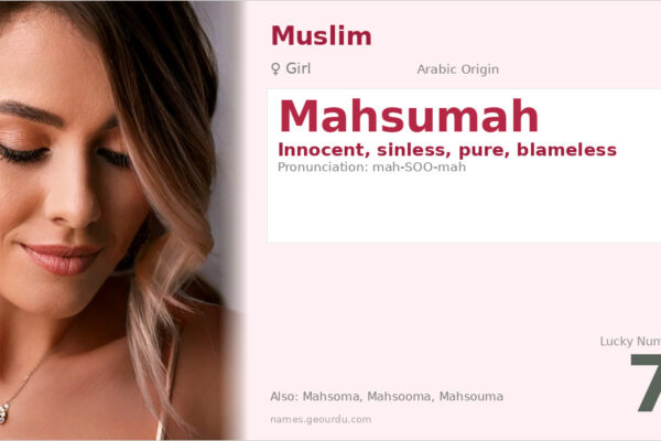 Mahsumah Name Meaning — Origin, Gender & Details (2025)