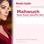 Mahwush Name Meaning and Details
