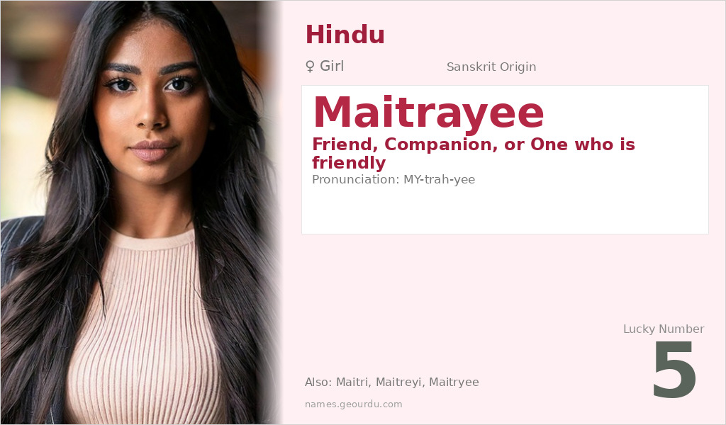Maitrayee Name Meaning and Details