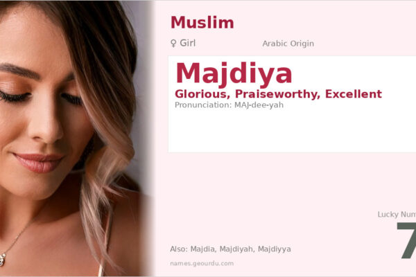 Majdiya Name Meaning — Arabic Origin, Girl Name & Details (2025)
