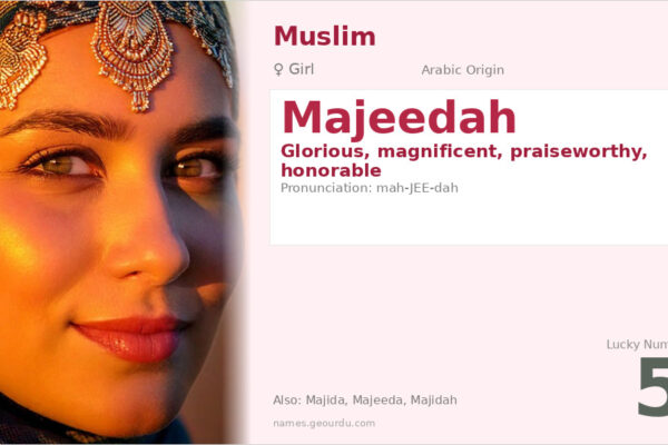 Majeedah Name Meaning — Arabic Origin, Girl Name & Details (2025)