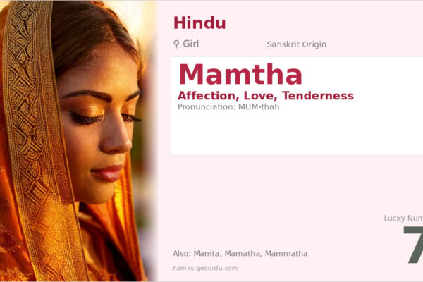 Mamtha Name Meaning — Sanskrit Origin, Girl Name & Details (2025)