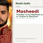 Masheedi Name Meaning and Details