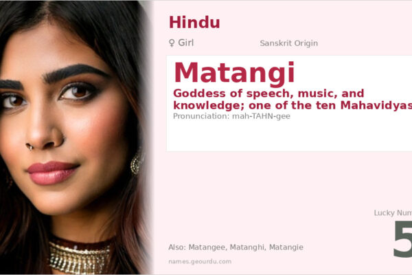 Matangi Name Meaning — Sanskrit Origin, Goddess & Details (2025)