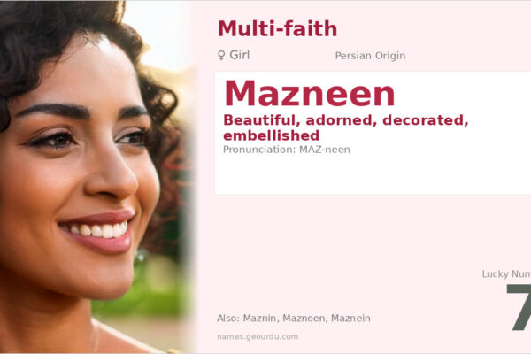 Mazneen Name Meaning — Persian Origin, Girl Name & Details (2025)