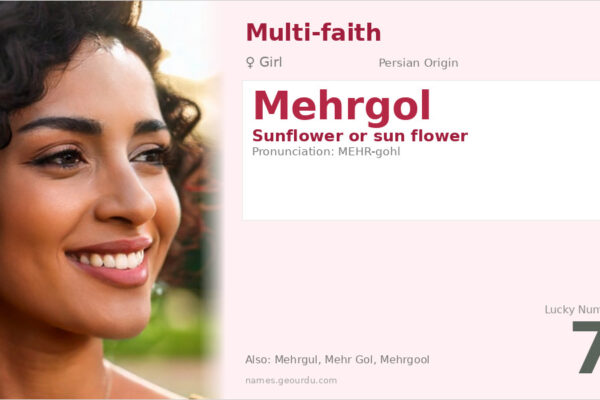 Mehrgol Name Meaning — Persian Origin, Girl Name & Details (2025)