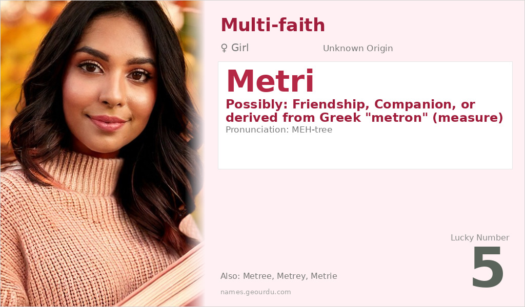 Metri Name Meaning and Details