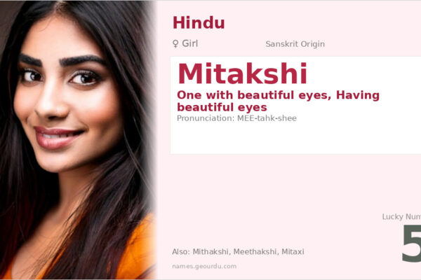 Mitakshi Name Meaning — Sanskrit Origin, Girl Name & Details (2025)