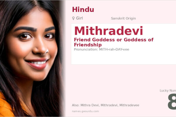Mithradevi Meaning — Sanskrit Origin, Girl Name & Details (2025)