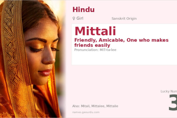 Mittali Name Meaning — Sanskrit Origin, Girl Name & Details (2025)
