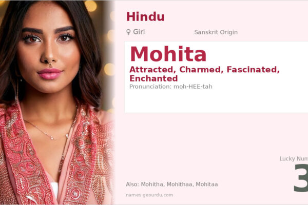 Mohita Name Meaning — Sanskrit Origin, Girl Name & Details (2025)