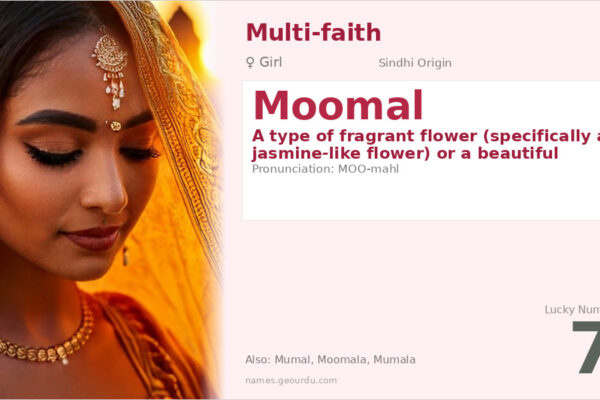 Moomal Name Meaning — Sindhi Origin, Girl Name & Cultural Significance (2025)