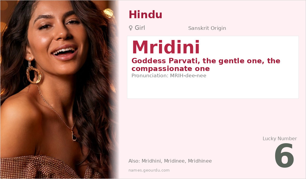 Mridini Name Meaning and Details