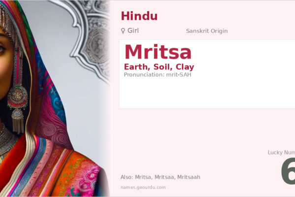 Mritsa Name Meaning — Sanskrit Origin, Girl Name & Details (2025)