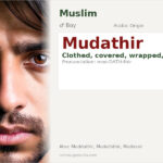 Mudathir Name Meaning and Details