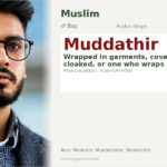 Muddathir Name Meaning and Details