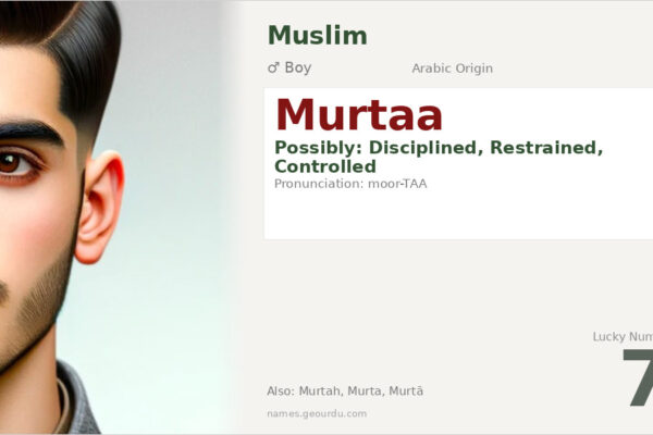 Murtaa Name Meaning — Arabic Origin, Boy Name & Details (2025)