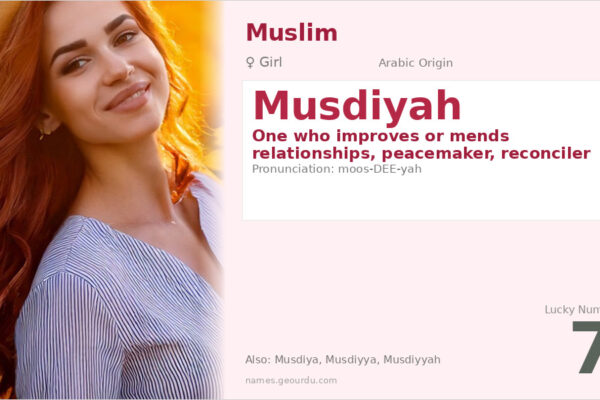 Musdiyah Name Meaning — Arabic Origin, Girl Name & Details (2025)