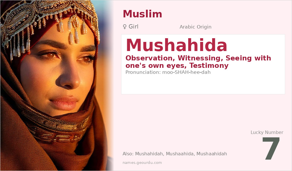 Mushahida Name Meaning and Details