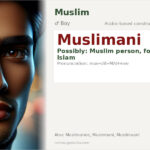 Muslimani Name Meaning and Details