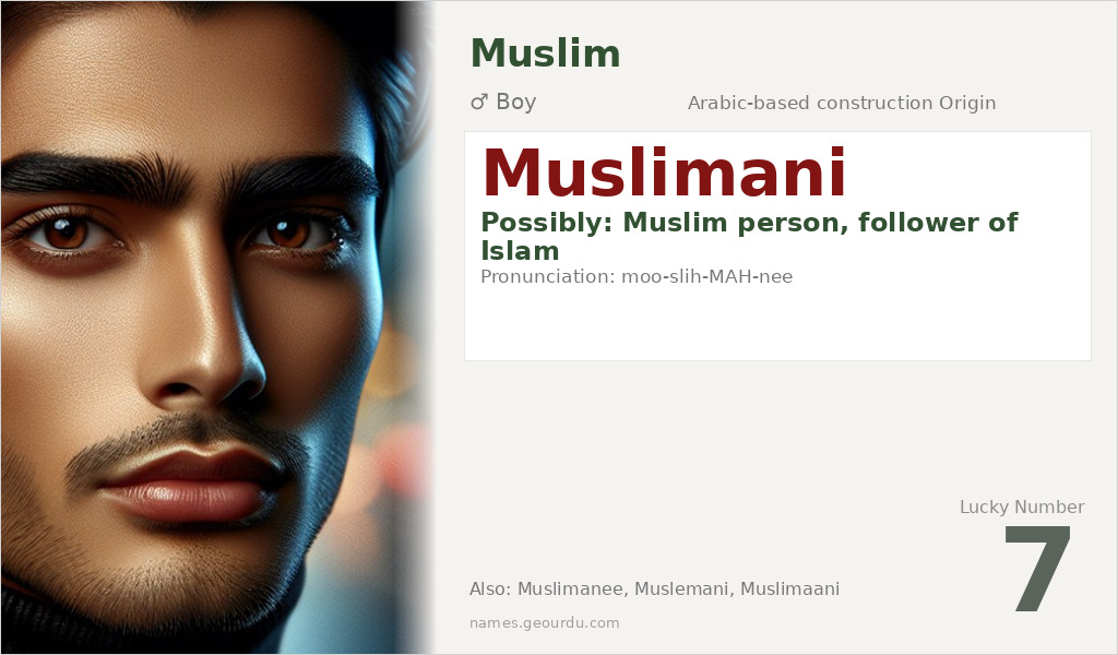 Muslimani Name Meaning and Details