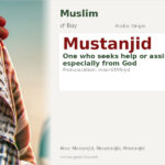 Mustanjid Name Meaning and Details