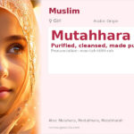 Mutahhara Name Meaning and Details