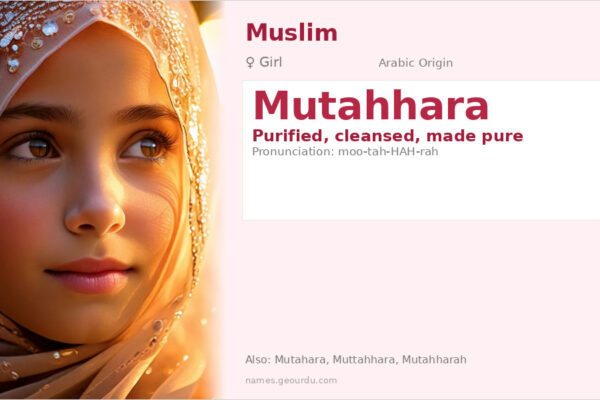 Mutahhara Name Meaning — Arabic Origin, Girl Name & Details (2025)