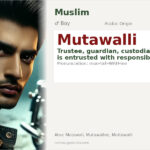 Mutawalli Name Meaning and Details