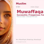 Muwaffaqa Name Meaning and Details