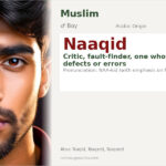 Naaqid Name Meaning and Details