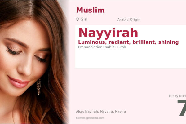 Nayyirah Name Meaning — Arabic Origin, Girl Name & Details (2025)