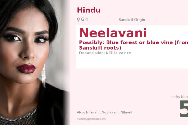 Neelavani Name Meaning — Sanskrit Origin, Girl Name & Details (2025)