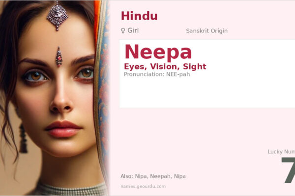 Neepa Name Meaning — Sanskrit Origin, Girl Name & Details (2025)